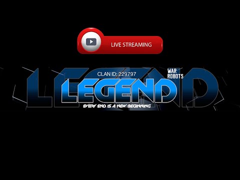 🔴War robots LIVE STREAM - ZOXXX - (LEGEND CLAN)