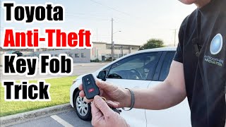 Toyota Anti Theft Key Fob & Battery Saver Trick