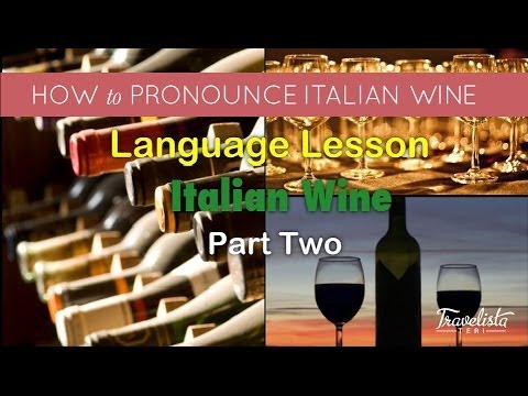 Italian Wine Pronunciation