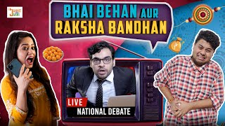 Bhai, Behan Aur Rakshabandhan | Live National Debate | Ft @Satish Ray , Badri Chavan, Selmun Bhai| video