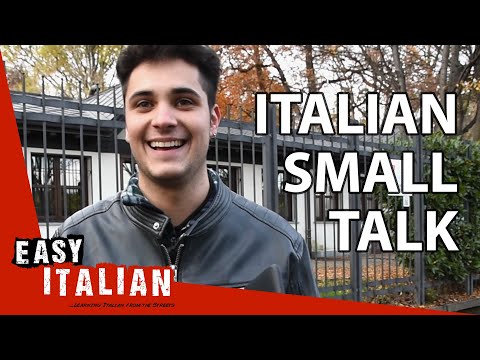 How to Make Small Talk in Italian | Easy Italian 28
