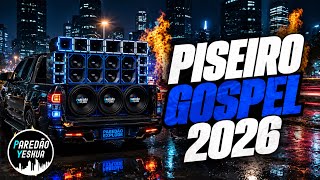 SELEÇÃO PISEIRO GOSPEL 2026