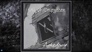 Fall of Empyrean —  Anhedonia (2002) (Full Album)