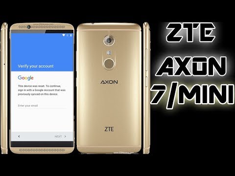 BYPASS FRP ZTE AXON 7 & AXON 7 MINI ANDROID 7 SKIP GOOGLE ACCOUNT (LATEST)