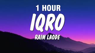 Download lagu [1 HOUR] IQRO' - Raim Laode (Lyrics) mp3