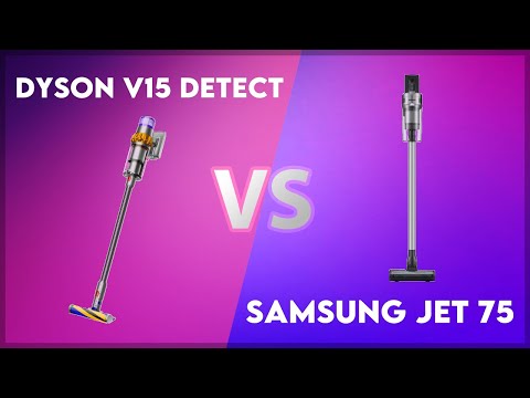 Dyson V15 Detect vs Samsung Jet 75 Technical Comparison