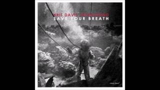 Kris Davis Infrasound - Save Your Breath [2015]