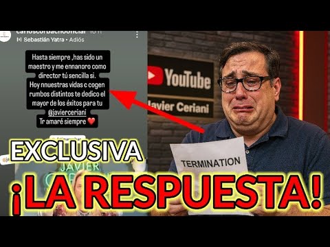 CARLOS CORBACHO SE DESPIDE DE JAVIER CERIANI, DE YOUTUBE EXCLUSIVA ⚠️
