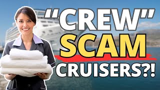 “CREW” SCAM CRUISERS (Would you fall for it?)