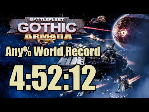 Battlefleet Gothic: Armada Any% Speedrun in 4:52:12 (World Record!)