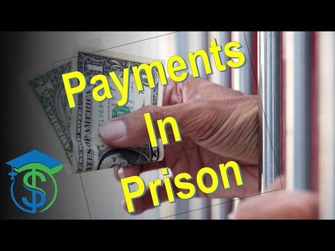 Payments in Prison Part I How do Payments work in Prison?