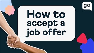 How to Accept a Job Offer: The Step by Step Guide
