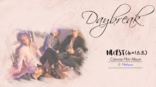 NU'EST (뉴이스트) - Daybreak (Colour Coded) [Han|Rom|Eng Lyrics]