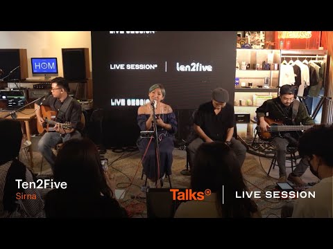 Talks | Live Session Ten2Five - Sirna