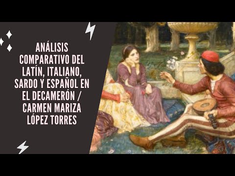 Análisis comparativo del latín, italiano, sardo y español en el Decamerón-Carmen Mariza López Torres