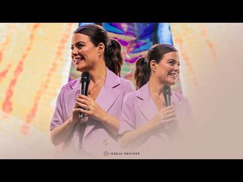 QUEBRANDO CATIVEIROS GERACIONAIS | ANA PAULA VALADÃO BESSA | REVIVER ITAJAÍ