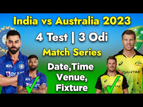 Australia Tour Of India | Team India All Matches Schedule | India vs Australia 2023 Schedule