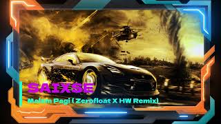 Download lagu SAIXSE - Malam Pagi (Zerofloat X HW Remix)FREE DOWNLOAD mp3
