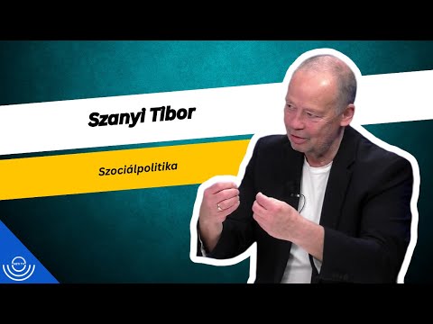 Pirkadat: Szanyi Tibor – Szociálpolitika