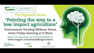 The Signpost Series Webinar - Working with farmers to improve water quality