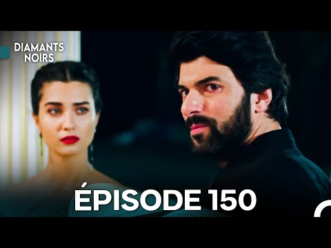 Black Diamonds Episode 150 (French Dubbing)