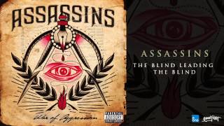 Assassins "The Blind Leading The Blind"
