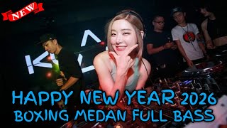Download lagu HAPPY NEW YEAR 2026 DJ BOXING MEDAN FULL BASS JUNGLE DUTCH 2026 mp3