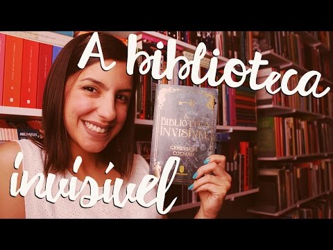 A Biblioteca Invisível, de Genevieve Cogman