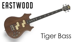 Video thumbnail for Showcase: Eastwood Tiger Bass by Eastwood Guitars