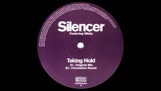 Silencer feat. Nikita - Taking Hold (Original 12" Mix)