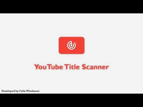 Title Scanner for YouTube Video