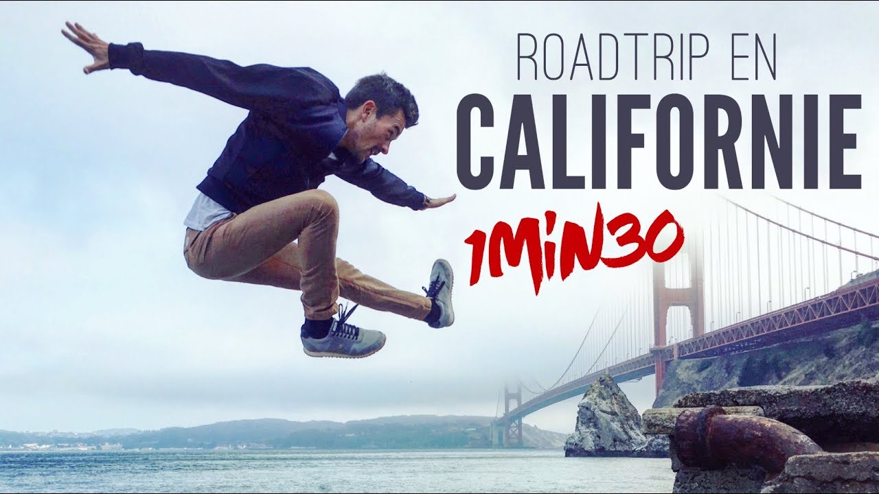 MON ROADTRIP EN CALIFORNIE en 1min30