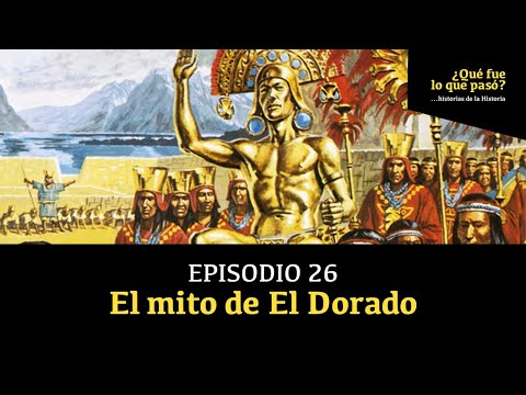 The myth of El Dorado: the north and motive of the conquest
