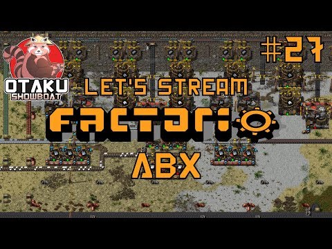 Modular Scaling | Factorio 0.17 (ABX mods) | Stream Day 27