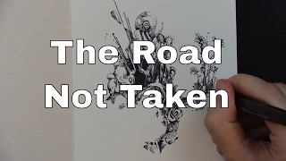 The Road Not Taken ~ Robert Frost (Reading and Drawing)