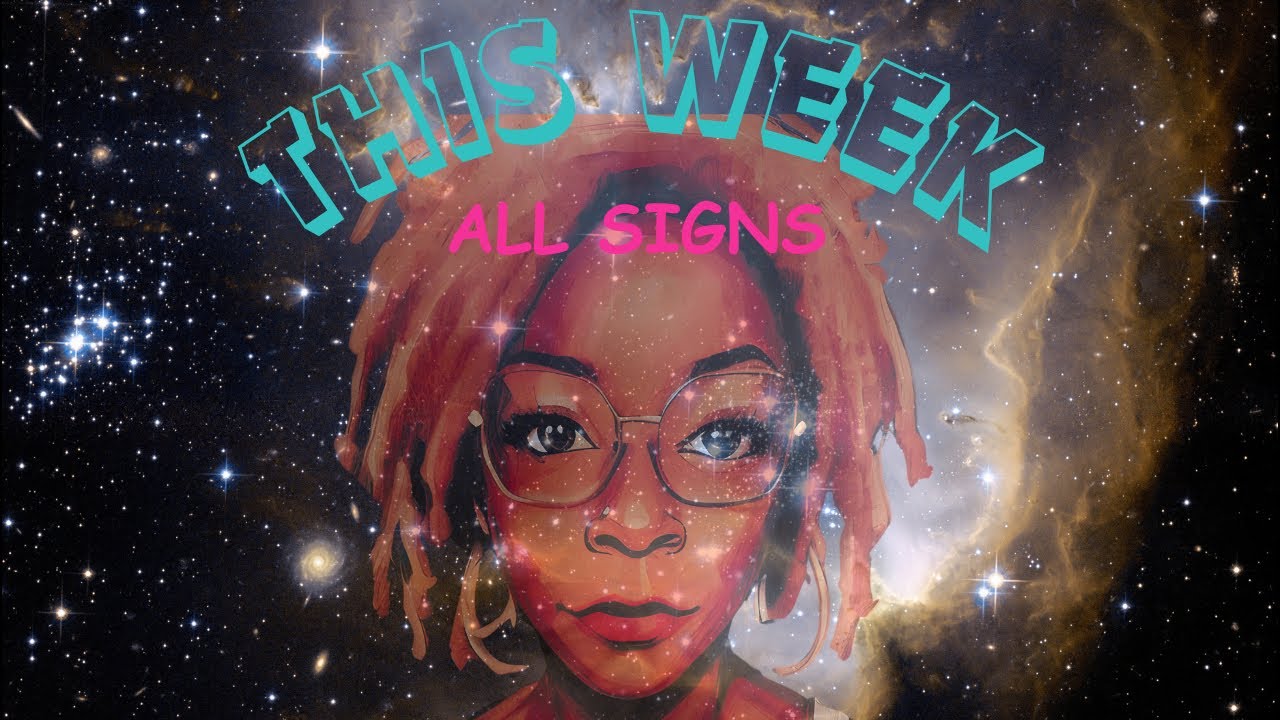 This Week • All Signs
