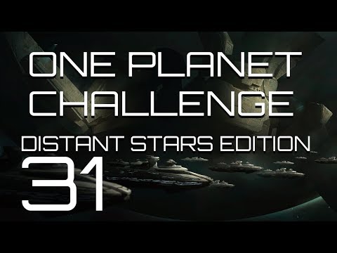 Stellaris - Distant Stars One Planet Challenge - Episode 31 - Definition of Insanity