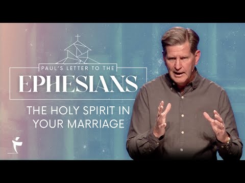 The Holy Spirit In Your Marriage | Ephesians 5:15-21| Pastor John Miller