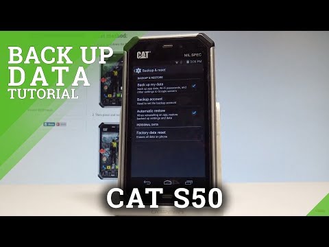 Back Up Data in CATERPILLAR S50 - Enable Backup / Add Account