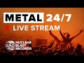 METAL 24 7 Live Stream NUCLEAR BLAST RECORDS
