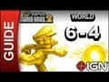New Super Mario Bros. 2 - Star Coin Guide - World 6-4 - Walkthrough