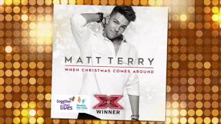 Matt Terry - When Christmas Comes Around  (X Factor Winner&#39;s Single)