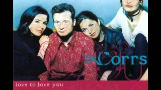 The Corrs - Rainy Day (Non-LP Bonus Track) - &quot;Love To Love You&quot; Single Album