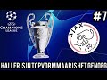 Haller is in Topvorm maar is het genoeg? - FIFA 22 AJAX CHAMPIONS LEAGUE AVONTUUR #7