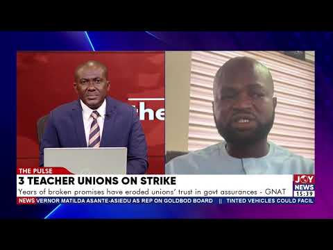 3 Teacher Unions on strike: Some of these issues go beyond the mandate of the Ministry of Education.