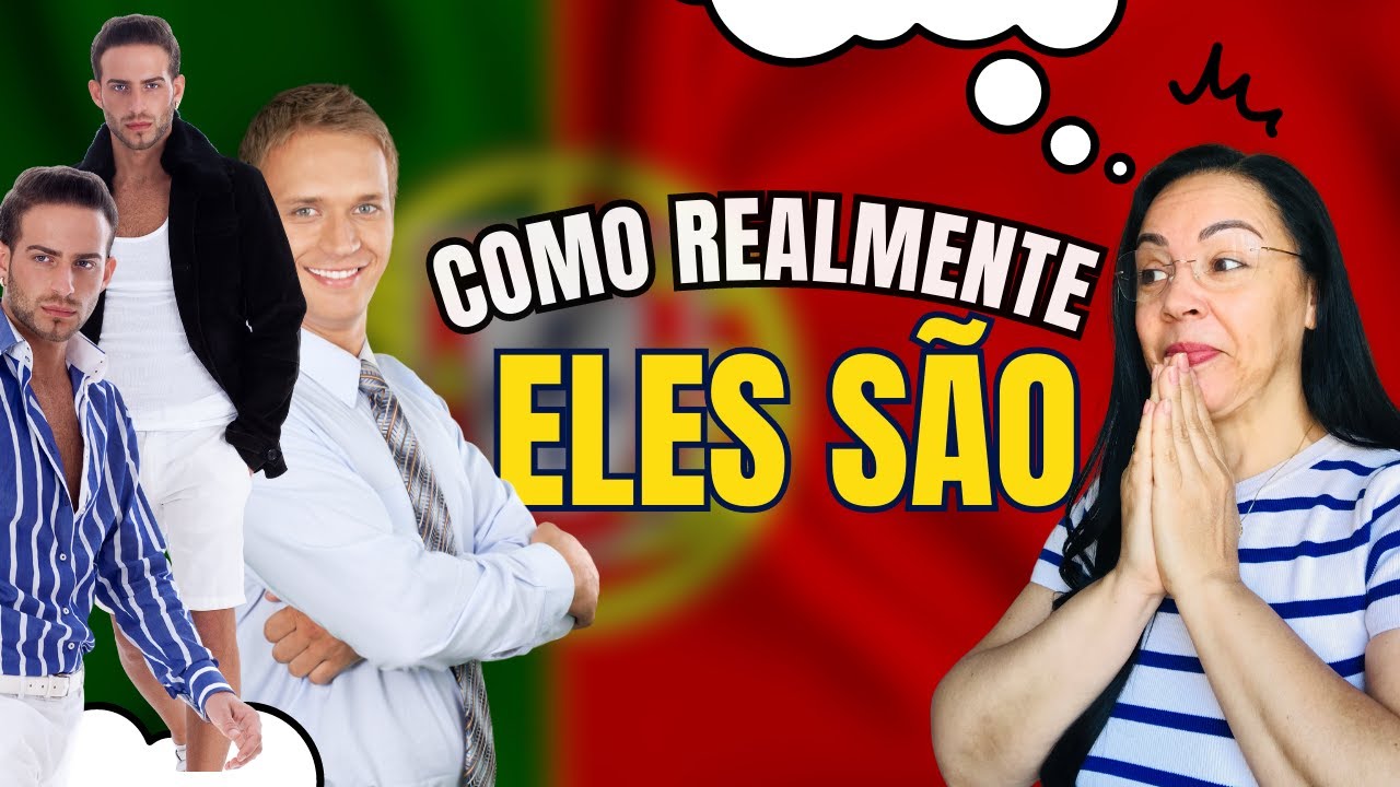 COMO SÃO OS HOMENS PORTUGUESES? CARACTERÍSTICAS QUE NUNCA TE CONTARAM 😱😍.