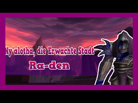 Ra den HC - Ny'alotha, die Erwachte Stadt - Patch 8.3 - PestMortem| Aloexis