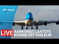 Aankomst laatste Boeing 747-400 van KLM