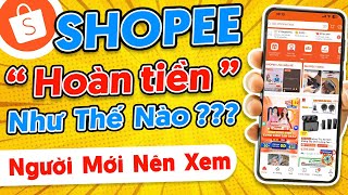 How Does Shopee Refund When Returning Goods? | Detailed A-Z Instructions