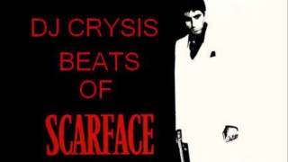 DJ Crysis - Track 1 - Say Hello to my little Friend (Intro) - BEATS OF SCARFACE